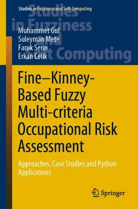 Gul / Celik / Mete |  Fine-Kinney-Based Fuzzy Multi-criteria Occupational Risk Assessment | Buch |  Sack Fachmedien