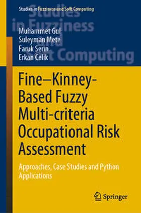 Gul / Mete / Serin |  Fine–Kinney-Based Fuzzy Multi-criteria Occupational Risk Assessment | eBook | Sack Fachmedien