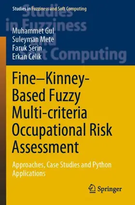 Gul / Celik / Mete |  Fine-Kinney-Based Fuzzy Multi-criteria Occupational Risk Assessment | Buch |  Sack Fachmedien