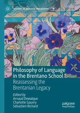 Dewalque / Richard / Gauvry |  Philosophy of Language in the Brentano School | Buch |  Sack Fachmedien