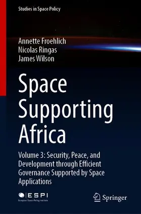 Froehlich / Wilson / Ringas |  Space Supporting Africa | Buch |  Sack Fachmedien