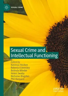 Hocken / Lievesley / Banyard |  Sexual Crime and Intellectual Functioning | Buch |  Sack Fachmedien