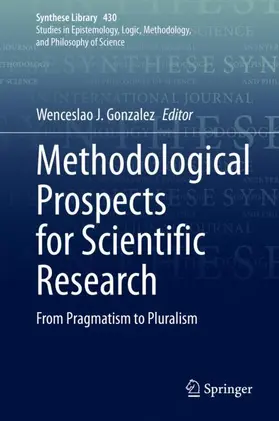 Gonzalez |  Methodological Prospects for Scientific Research | Buch |  Sack Fachmedien