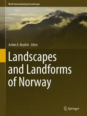 Beylich |  Landscapes and Landforms of Norway | Buch |  Sack Fachmedien