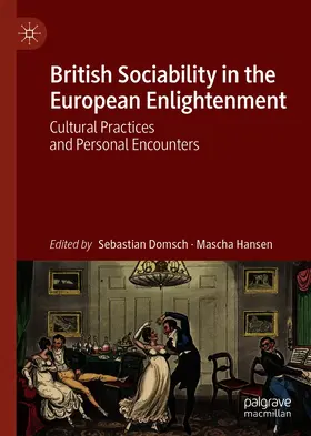 Domsch / Hansen | British Sociability in the European Enlightenment | E-Book | sack.de