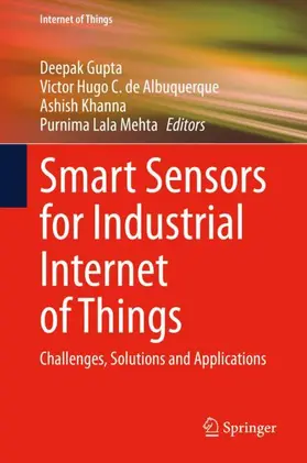 Gupta / Mehta / Hugo C. de Albuquerque |  Smart Sensors for Industrial Internet of Things | Buch |  Sack Fachmedien