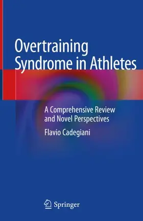 Cadegiani |  Overtraining Syndrome in Athletes | Buch |  Sack Fachmedien