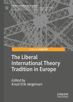 Jørgensen |  The Liberal International Theory Tradition in Europe | eBook | Sack Fachmedien