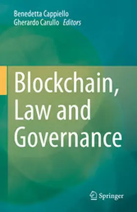Cappiello / Carullo | Blockchain, Law and Governance | E-Book | www2.sack.de