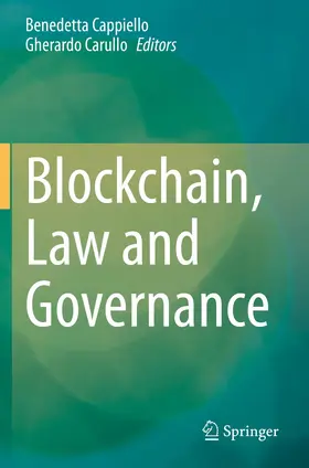 Cappiello / Carullo |  Blockchain, Law and Governance | Buch |  Sack Fachmedien