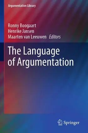 Boogaart / van Leeuwen / Jansen |  The Language of Argumentation | Buch |  Sack Fachmedien