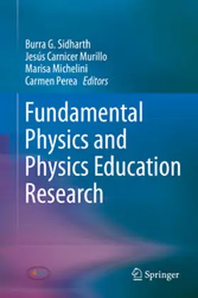 Sidharth / Murillo / Michelini |  Fundamental Physics and Physics Education Research | eBook | Sack Fachmedien
