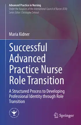 Kidner | Successful Advanced Practice Nurse Role Transition | E-Book | sack.de