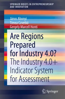Abonyi / Czvetkó / Marcell Honti |  Are Regions Prepared for Industry 4.0? | eBook | Sack Fachmedien