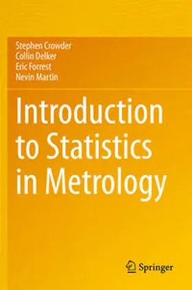 Crowder / Martin / Delker |  Introduction to Statistics in Metrology | Buch |  Sack Fachmedien
