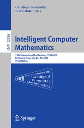 Benzmüller / Miller | Intelligent Computer Mathematics | E-Book | sack.de