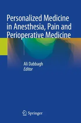 Dabbagh |  Personalized Medicine in Anesthesia, Pain and Perioperative Medicine | Buch |  Sack Fachmedien