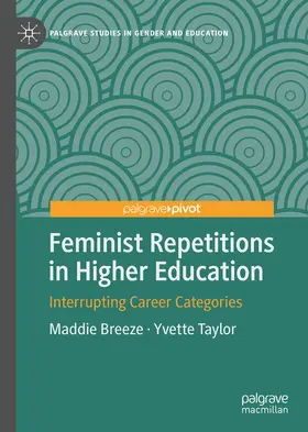 Breeze / Taylor |  Feminist Repetitions in Higher Education | eBook | Sack Fachmedien