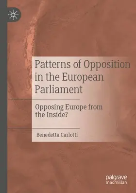 Carlotti |  Patterns of Opposition in the European Parliament | Buch |  Sack Fachmedien