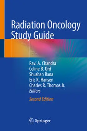 Chandra / Ord / Rana |  Radiation Oncology Study Guide | eBook | Sack Fachmedien