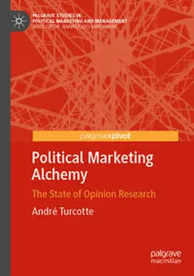 Turcotte |  Political Marketing Alchemy | Buch |  Sack Fachmedien