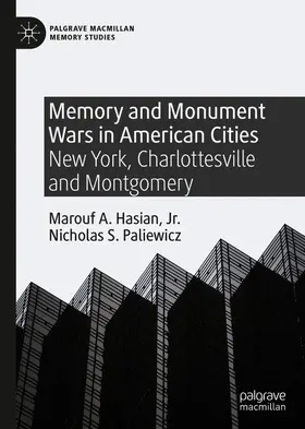 Paliewicz / Hasian Jr. |  Memory and Monument Wars in American Cities | Buch |  Sack Fachmedien