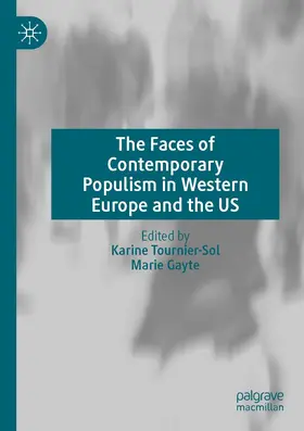 Gayte / Tournier-Sol |  The Faces of Contemporary Populism in Western Europe and the US | Buch |  Sack Fachmedien