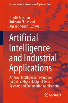 Masrour / Cherrafi / El Hassani |  Artificial Intelligence and Industrial Applications | Buch |  Sack Fachmedien