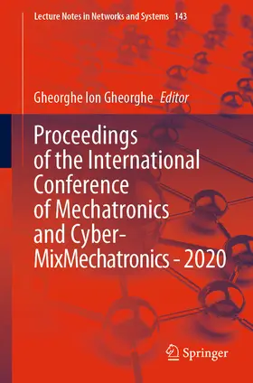 Gheorghe | Proceedings of the International Conference of Mechatronics and Cyber- MixMechatronics - 2020 | E-Book | sack.de