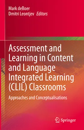 deBoer / Leontjev |  Assessment and Learning in Content and Language Integrated Learning (CLIL) Classrooms | eBook | Sack Fachmedien