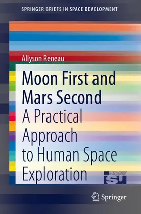 Reneau |  Moon First and Mars Second | Buch |  Sack Fachmedien