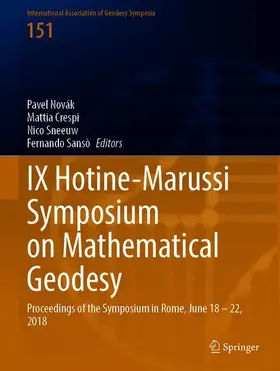 Novák / Sansò / Crespi |  IX Hotine-Marussi Symposium on Mathematical Geodesy | Buch |  Sack Fachmedien