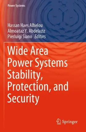 Haes Alhelou / Siano / Abdelaziz |  Wide Area Power Systems Stability, Protection, and Security | Buch |  Sack Fachmedien