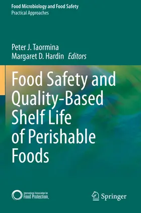 Taormina / Hardin |  Food Safety and Quality-Based Shelf Life of Perishable Foods | Buch |  Sack Fachmedien