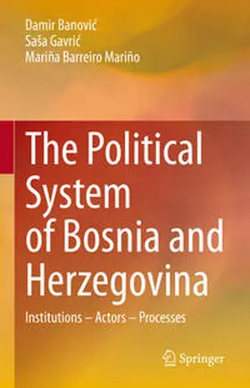 Banovic / Banovic / Gavric |  The Political System of Bosnia and Herzegovina | eBook | Sack Fachmedien