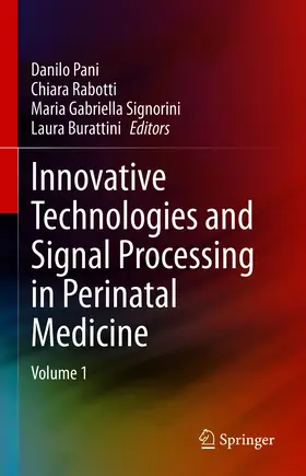 Pani / Rabotti / Signorini | Innovative Technologies and Signal Processing in Perinatal Medicine | E-Book | sack.de