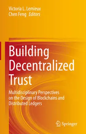 Lemieux / Feng |  Building Decentralized Trust | eBook | Sack Fachmedien