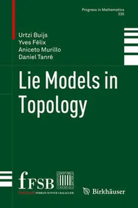 Buijs / Félix / Murillo | Lie Models in Topology | E-Book | sack.de