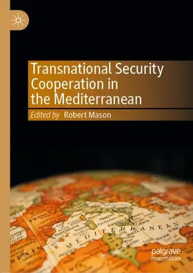 Mason | Transnational Security Cooperation in the Mediterranean | Buch | 978-3-030-54443-0 | www2.sack.de