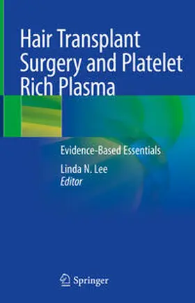 Lee |  Hair Transplant Surgery and Platelet Rich Plasma | Buch |  Sack Fachmedien