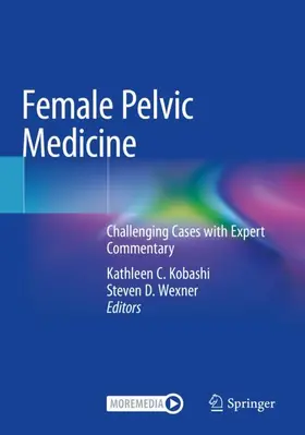 Wexner / Kobashi |  Female Pelvic Medicine | Buch |  Sack Fachmedien