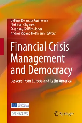 De Souza Guilherme / Ghymers / Griffith-Jones |  Financial Crisis Management and Democracy | Buch |  Sack Fachmedien