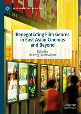 Feng / Aston | Renegotiating Film Genres in East Asian Cinemas and Beyond | E-Book | sack.de