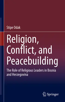 Odak |  Religion, Conflict, and Peacebuilding | eBook | Sack Fachmedien
