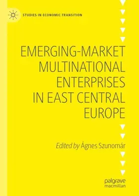 Szunomár |  Emerging-market Multinational Enterprises in East Central Europe | Buch |  Sack Fachmedien