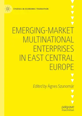 Szunomár |  Emerging-market Multinational Enterprises in East Central Europe | eBook | Sack Fachmedien