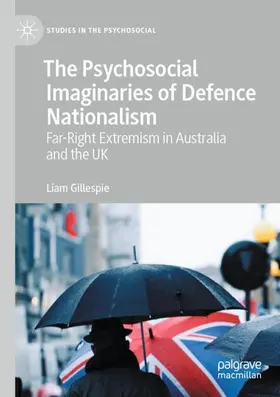 Gillespie |  The Psychosocial Imaginaries of Defence Nationalism | Buch |  Sack Fachmedien