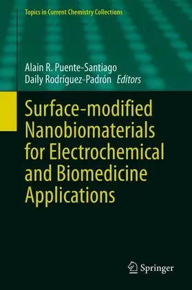 Rodríguez-Padrón / Puente-Santiago |  Surface-modified Nanobiomaterials for Electrochemical and Biomedicine Applications | Buch |  Sack Fachmedien