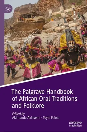 Falola / Akinyemi |  The Palgrave Handbook of African Oral Traditions and Folklore | Buch |  Sack Fachmedien