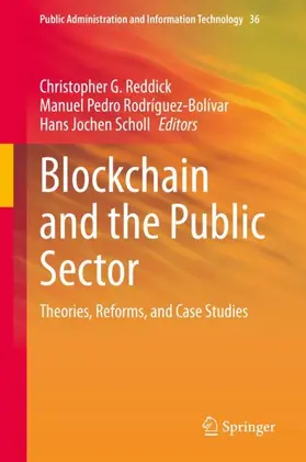 Reddick / Scholl / Rodríguez-Bolívar |  Blockchain and the Public Sector | Buch |  Sack Fachmedien